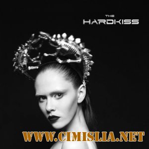 The Hardkiss - 8 синглов  [2011-2013 / MP3 /320 kb]