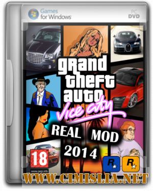 GTA / Grand Theft Auto: Vice City - Real Mod 2014 [2013 / RUS]