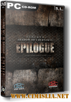 S.T.A.L.K.E.R.: Shadow of Chernobyl - EPILOGUE [RePack] [2013 / RUS]