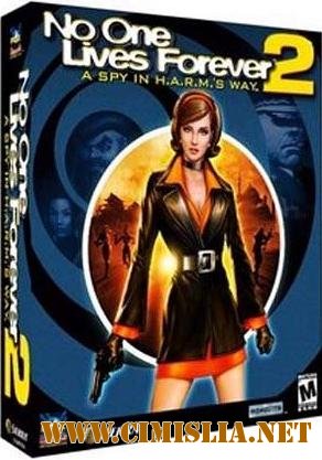 No One Lives Forever 2: A Spy In H.A.R.M's Way [RePack] [2002 / RUS]