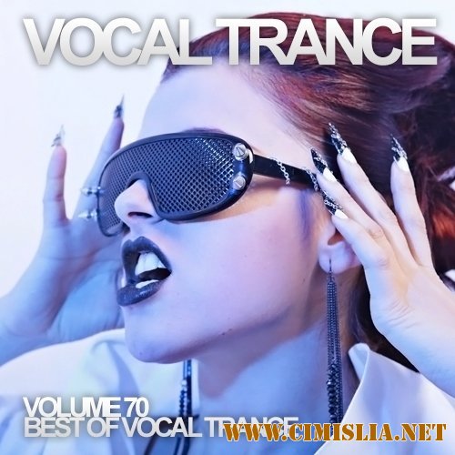Vocal Trance Volume 70 [2014 / MP3 / 320 kb]