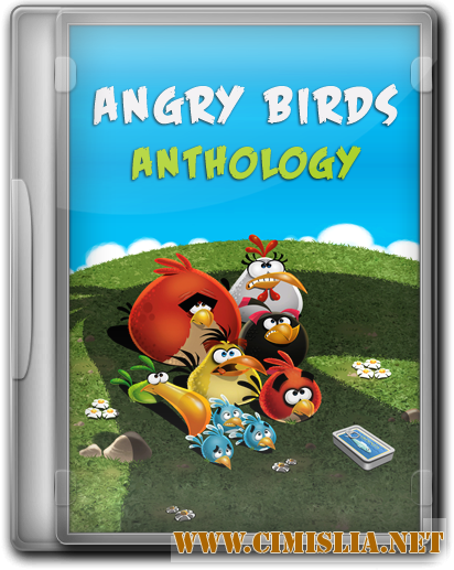 Angry Birds: Anthology [RePack] [2012 / ENG]