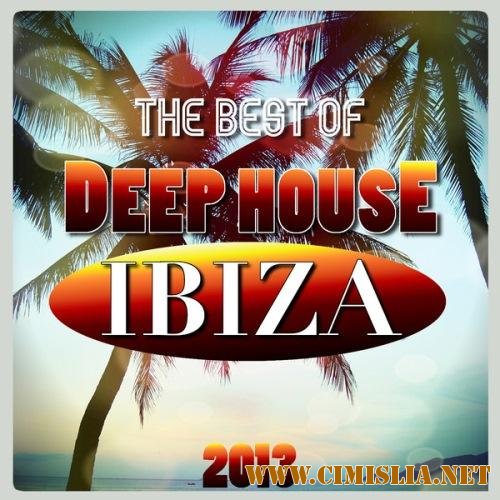 The Best of Deep House Ibiza [2013 / MP3 / 320]