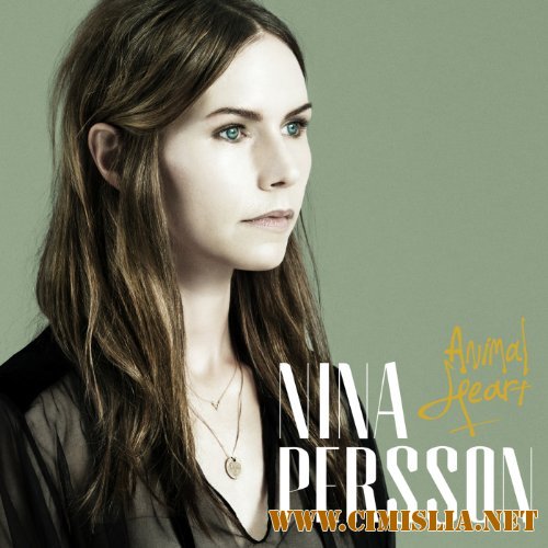 Nina Persson - Animal Heart [2014 / MP3 / 320 kb]