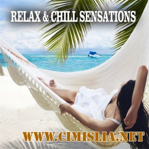 Relax & Chill Sensations [2013 / MP3 / 320 kb]