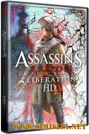 Assassin's Creed: Liberation HD [RePack] [2014 / ENG / RUS]