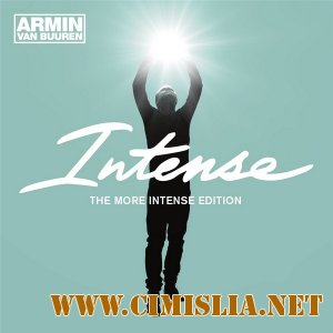 Armin van Buuren - Intense: The More Intense Edition [Bonus Track Version] [2013 / MP3 / 320 kb]