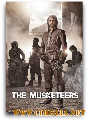 Мушкетеры / The Musketeers [S01-03] [2014-2016 / HDTVRip]