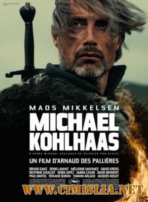 Михаэль Кольхаас / Michael Kohlhaas [2013 / HDRip]