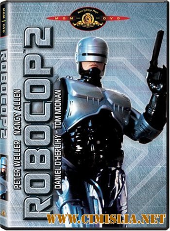 Робот-полицейский 2 / RoboCop 2 [1990 / DVDRip]