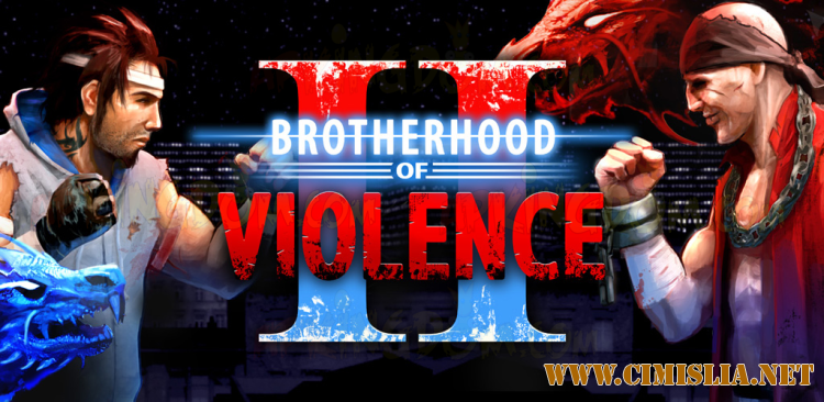 [Android] Братство насилия 2 / Brotherhood of violence 2 [2013 / RUS]