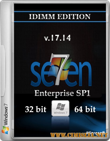 Windows 7 Enterprise SP1 IDimm Edition [v.17.14] [x86/x64] [2014 / RUS]