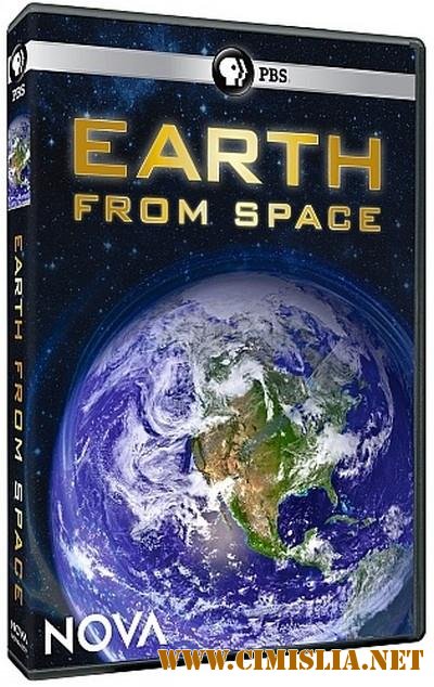 Земля из космоса / Earth from space (2013)