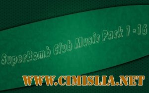 SuperBomb Club Music Pack 1-16 [2013 / MP3 / 320 kb]