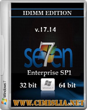 Windows 7 Enterprise SP1 IDimm Edition [v.17.14] [x86/x64] [2014 / RUS]