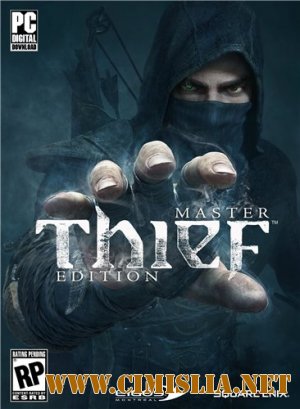 Thief: Master Thief Edition [RePack] [2014 / RUS / ENG / Multi6]