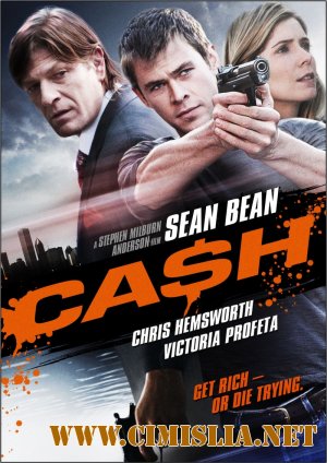 Корень всего зла / Большие деньги / Ca$h [2010 / HDRip]