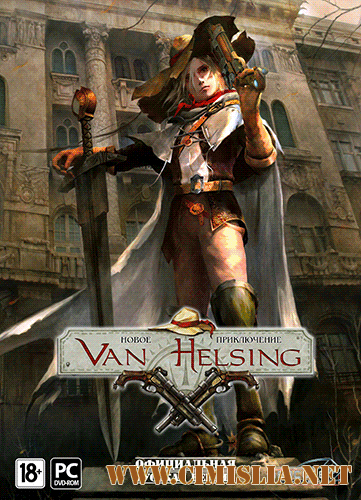 The Incredible Adventures of Van Helsing [v 1.2.2 + 7 DLC] [RePack] [2013 / RUS / ENG / MULTI9]