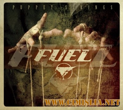Fuel - Puppet Strings [2013 / MP3 / 320 kb]