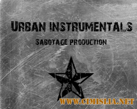 Sabotage production - Urban instrumentals  [2014 / MP3 / 320 kb]