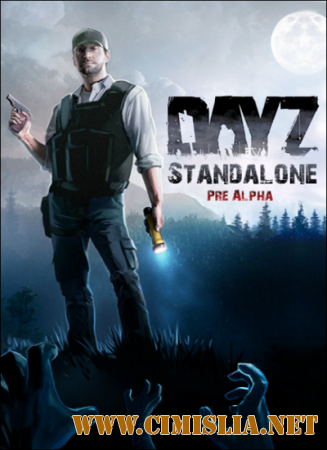 DayZ: Standalone [v 0.42.116002] [2014 / ENG / RUS]
