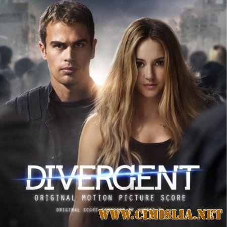 OST - Дивергент / Divergent [Original Score] [2014 / MP3 / 320 kb]