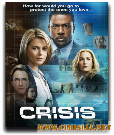 Кризис / Crisis [01x01-13 из 13] [2014 / WEB-DLRip]