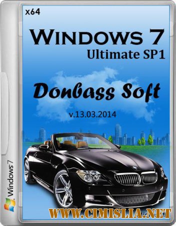 Windows 7 Ultimate SP1 Donbass Soft [x64] [13.03.2014 / RUS]
