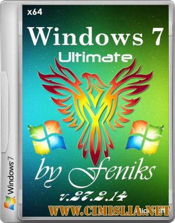 Windows 7 Ultimate Feniks v.27.2.14 [x64] [2014 / RUS]