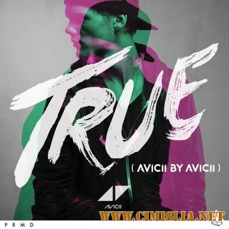 Avicii - True (Avicii By Avicii) [2014 / MP3 / 320 kb]