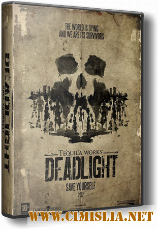 Deadlight [L] [2012 / RUS / ENG / MULTi7]