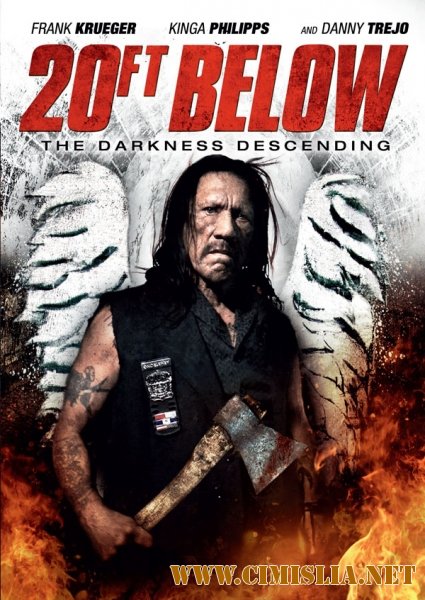 20 футов под землёй: И пала тьма / 20 Ft Below: The Darkness Descending [2014 / WEB-DLRip]