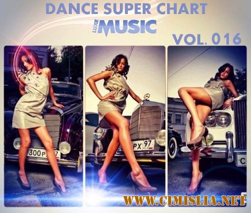 Dance Super Chart Vol.16 [2014 / MP3 / 320 kb]