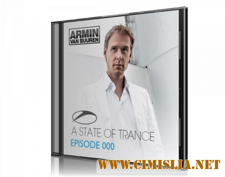 Armin van Buuren - A State of Trance Episode 000 [18.01] [2001 / MP3 / 192 kb]