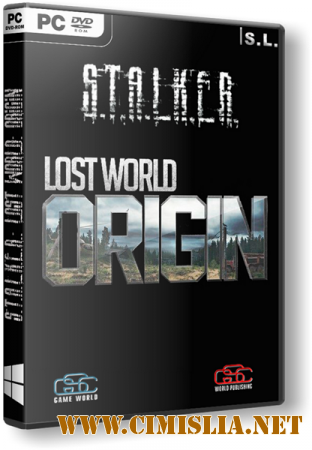 S.T.A.L.K.E.R.: Shadow of Chernobyl - Lost World Origin [RePack] [2014 / RUS]