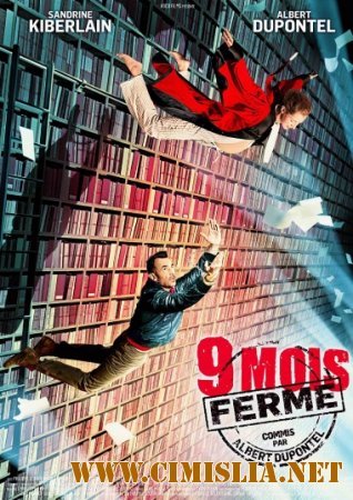 9 месяцев строгого режима / 9 mois ferme [2013 / HDRip | Лицензия]