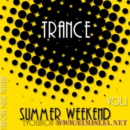 Trance Summer Weekend Vol.1 [2014 / MP3 / 320 kb]
