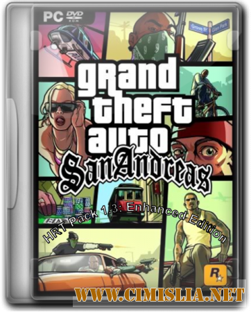 GTA / Grand Theft Auto: San Andreas - HRT Pack 1.3 Enhanced Edition [2005-2013 / RUS]