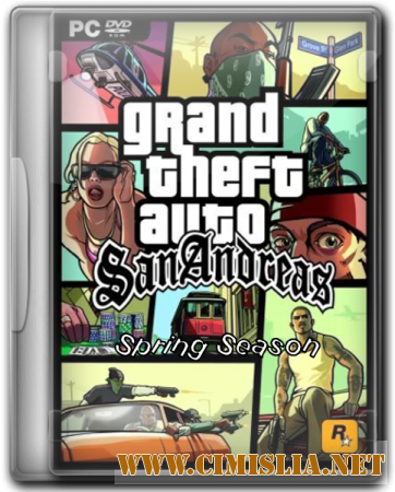 GTA / Grand Theft Auto: San Andreas - Spring Season 2013 [2005 / RUS]
