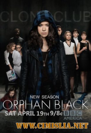Тёмное дитя / Orphan Black [02x01-10 из 10] [2014 / WEB-DLRip]