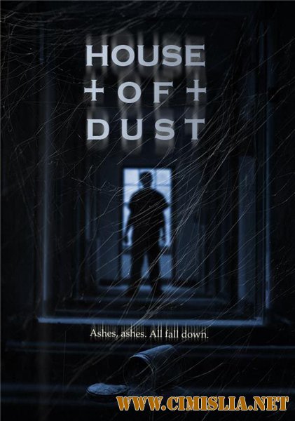 Дом пыли / House of Dust [2013 / WEBRip]