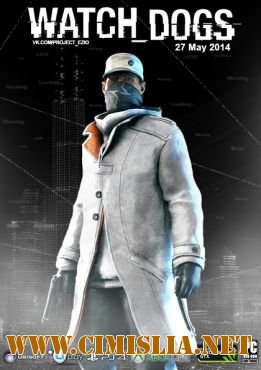 Watch Dogs: Digital Deluxe Edition [RePack] [2014 / RUS]