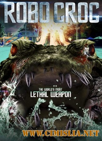 Робо-крокодил / Robocroc [2013 / WEB-DLRip]