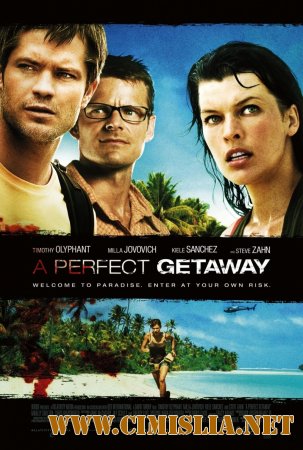 Идеальный побег / A Perfect Getaway [2009 / HDRip]