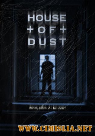 Дом пыли / House of Dust [2013 / WEBRip]