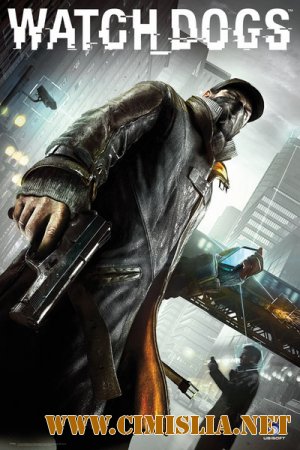 Watch Dogs - Digital Deluxe Edition [RePack] [2014 / ENG / RUS]