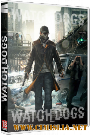 Watch Dogs - Digital Deluxe Edition [RePack] [2014 / RUS]