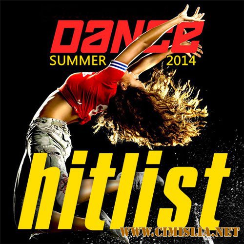 Dance Hitlist Summer [2014 / MP3 / 320 kb]