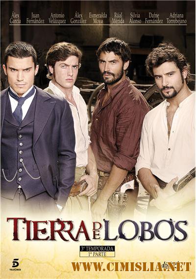 Земля волков / Tierra de lobos [Сезон: 01 / Серии: 01-13 из 13] [2010 / HDTVRip & WEB-DLRip]