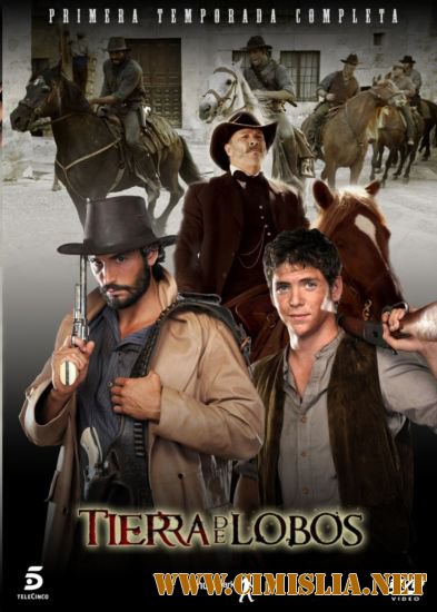 Земля волков / Tierra de lobos [Сезон: 02 / Серии: 01-13 из 13] [2011 / HDTVRip]